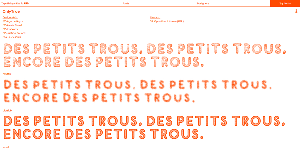 A screenshot of the "OnlyTrue" typeface specimen page, displaying the phrase "DES PETITS TROUS, ENCORE DES PETITS TROUS" in three distinct dotted styles labeled neutral, bigBlob, and small.